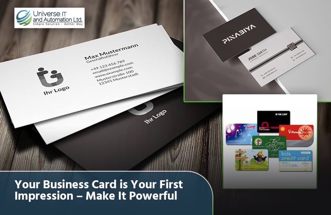 Your Business Card is Your First Impression – Make It Powerful
