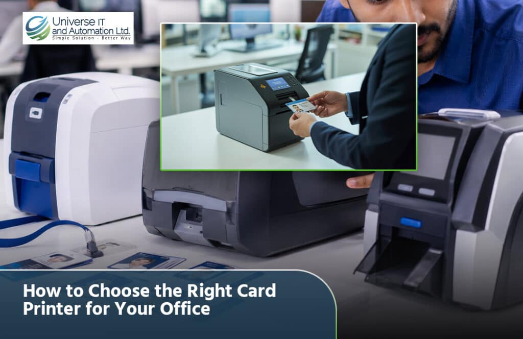 How to Choose the Right Card Printer for Your Office