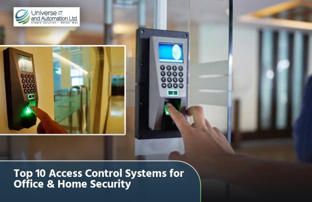 Top 10 Access Control Systems for Office & Home Security 