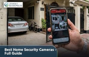 Best Home Security Cameras - Full Guide